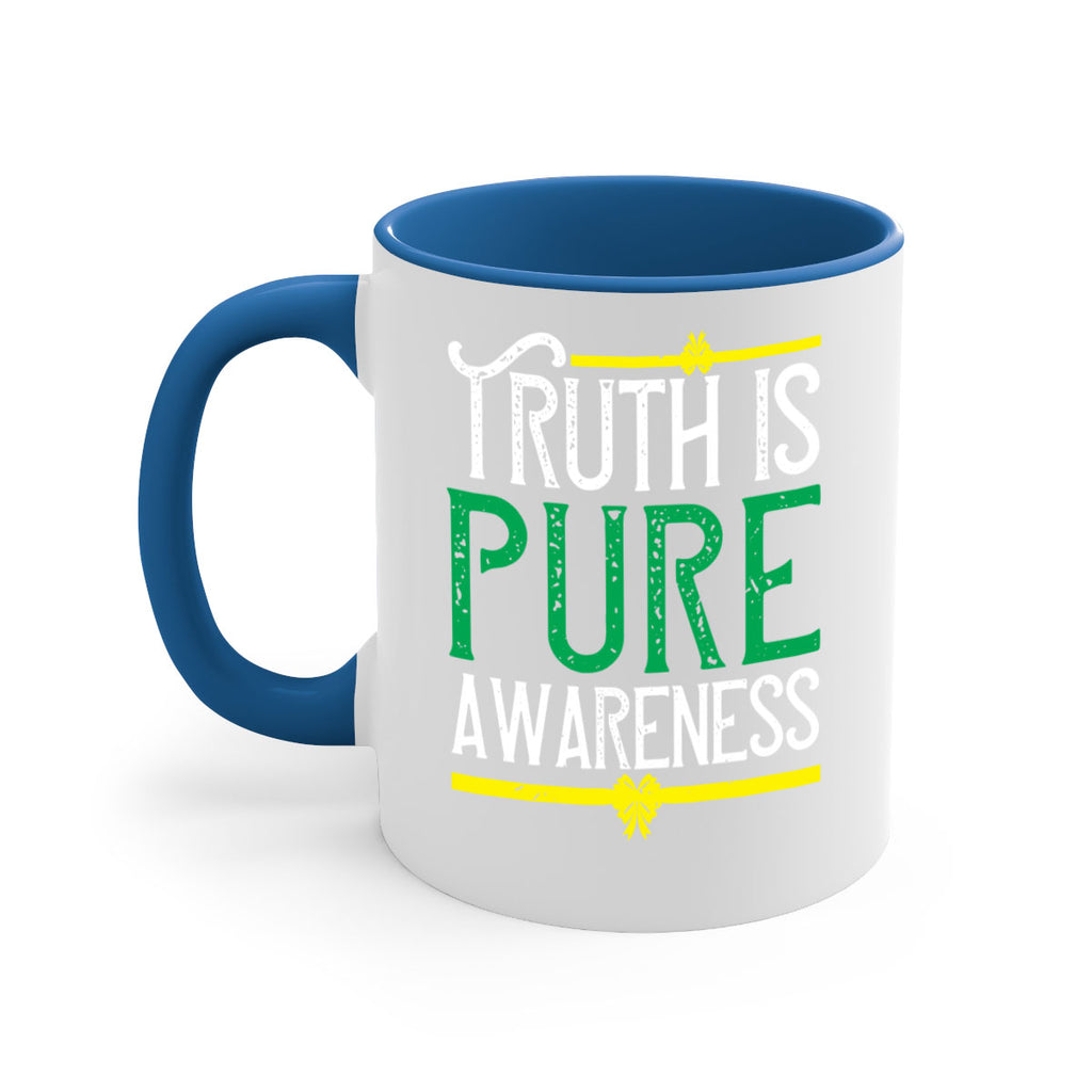 Truth is pure awareness Style 10#- Self awareness-Mug / Coffee Cup