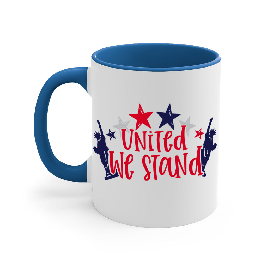 United We Stand Style 179#- 4th Of July-Mug / Coffee Cup