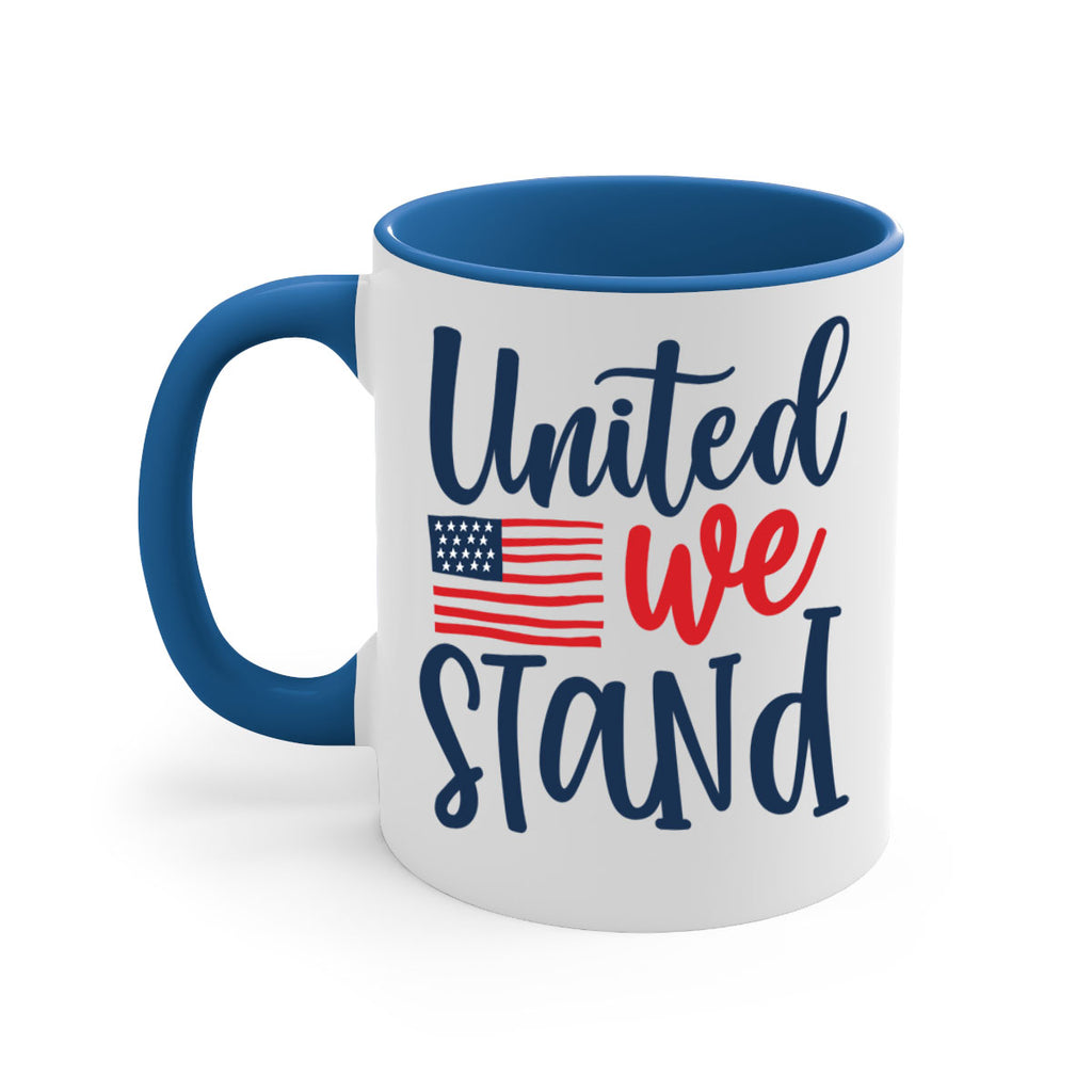 United we stand Style 9#- 4th Of July-Mug / Coffee Cup