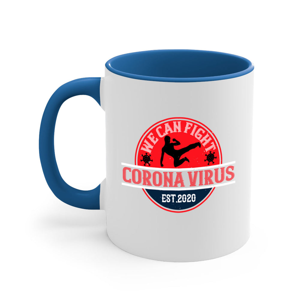 We Can Fight Corona Virus Est Style 11#- corona virus-Mug / Coffee Cup
