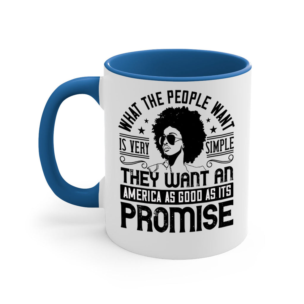 What the people want is very simple they want an America as good as its promise Style 12#- Afro - Black-Mug / Coffee Cup