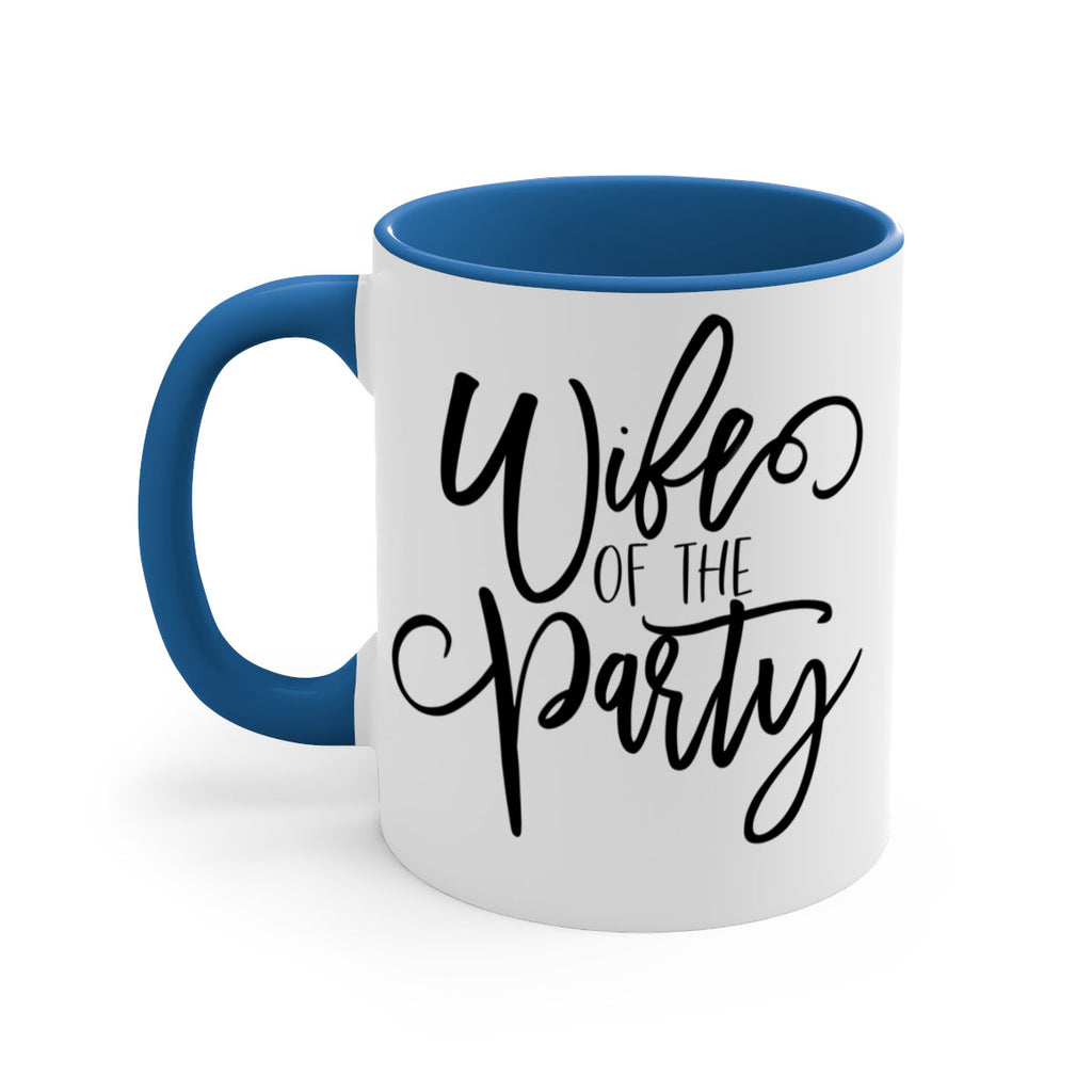 Wife of the Party 136#- bride-Mug / Coffee Cup