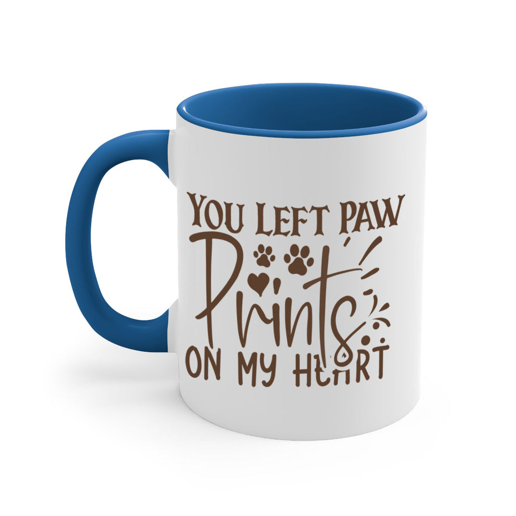 You Left Paw Prints On My Heart Style 53#- Dog-Mug / Coffee Cup