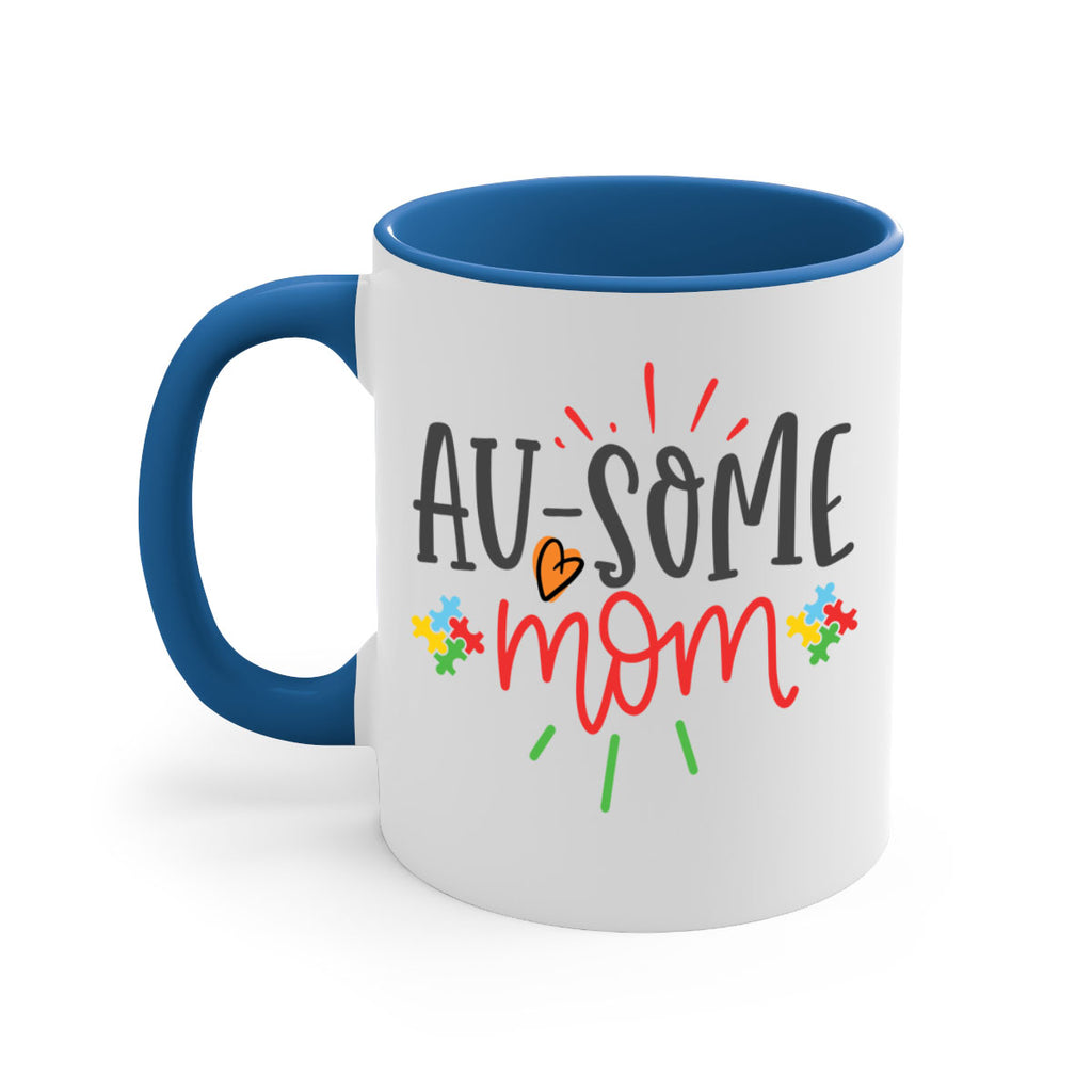 ausome mom Style 4#- autism-Mug / Coffee Cup