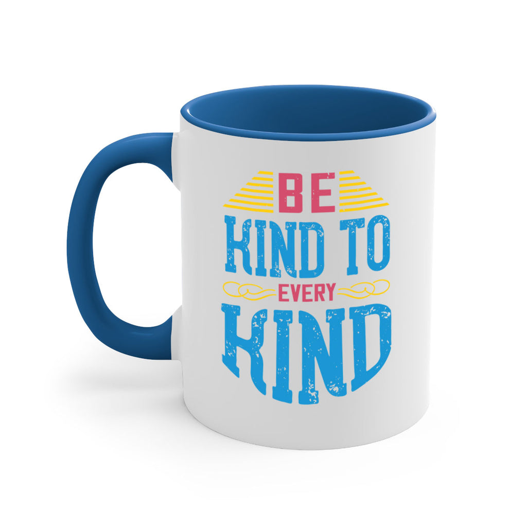 be kind to every kind 149#- vegan-Mug / Coffee Cup