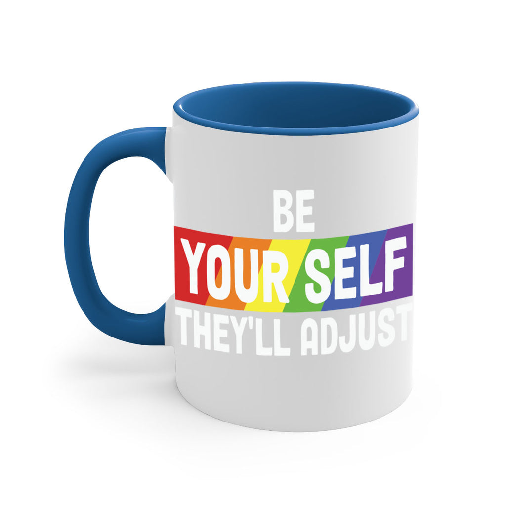 be yourself theyll adjust rainbow lgbt 160#- lgbt-Mug / Coffee Cup