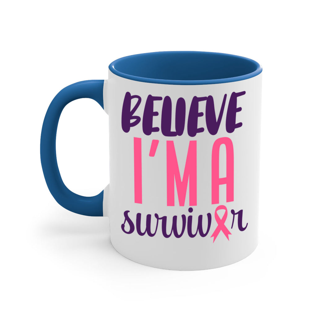 believe im a survivor Style 16#- breast cancer-Mug / Coffee Cup