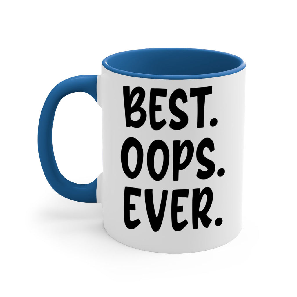 best oops ever Style 279#- baby2-Mug / Coffee Cup