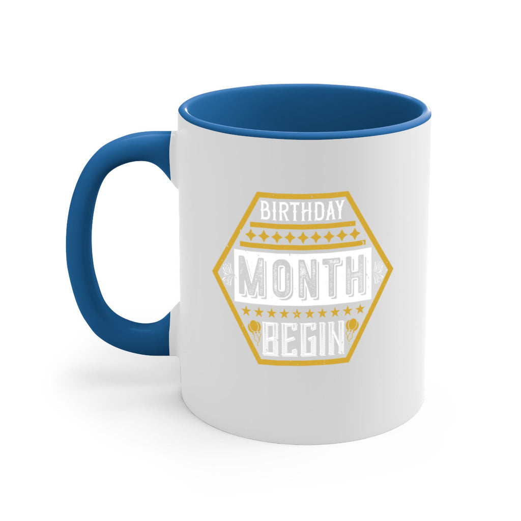 birthday month begin Style 9#- birthday-Mug / Coffee Cup