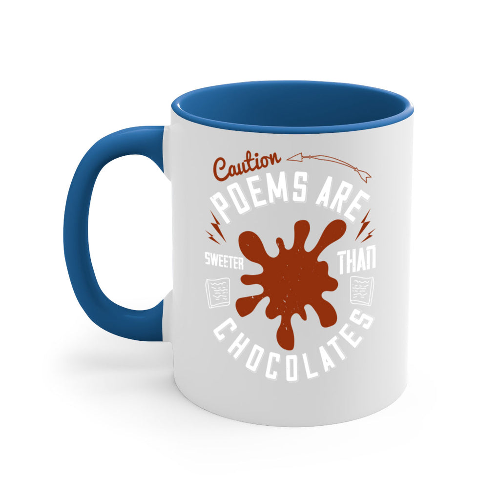 caution poems are sweeter than chocolates 2#- chocolate-Mug / Coffee Cup
