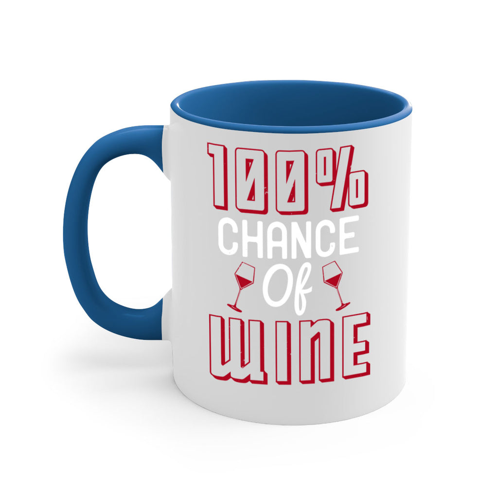 chance of wine 219#- wine-Mug / Coffee Cup