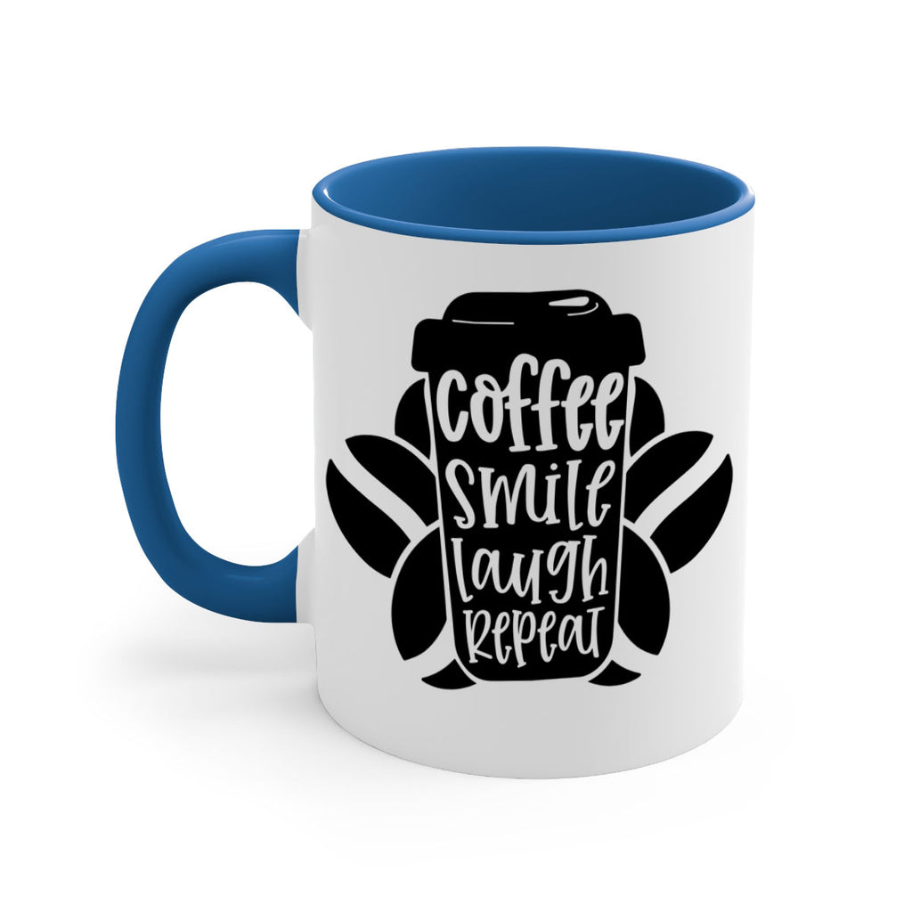 coffee smile laugh repeat 140#- coffee-Mug / Coffee Cup