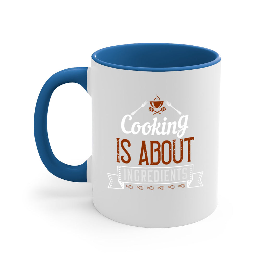 cooking is about ingredients 46#- cooking-Mug / Coffee Cup