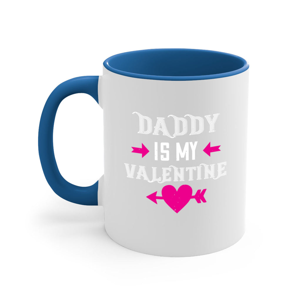 daddy is my valentine 64#- valentines day-Mug / Coffee Cup
