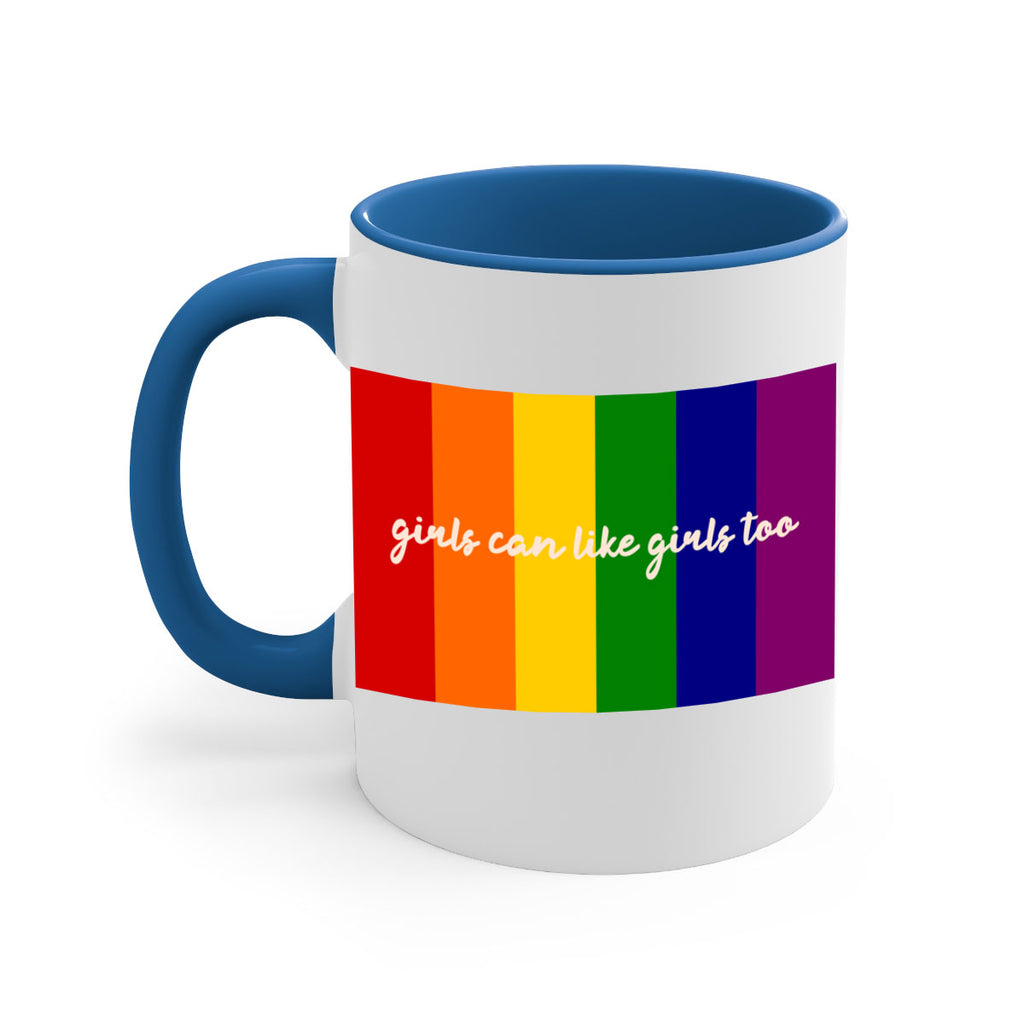 girls can like girls too 16#- lgbt-Mug / Coffee Cup