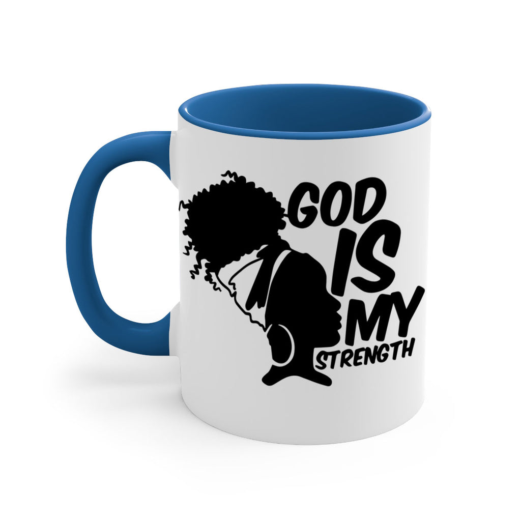 god is my strength- black words - phrases-Mug / Coffee Cup