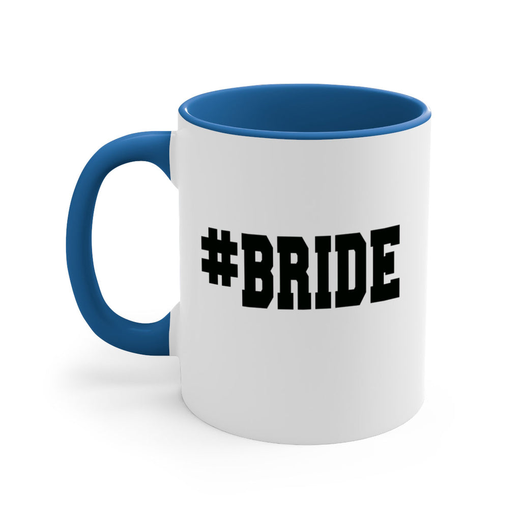 hashtag bride 146#- bride-Mug / Coffee Cup