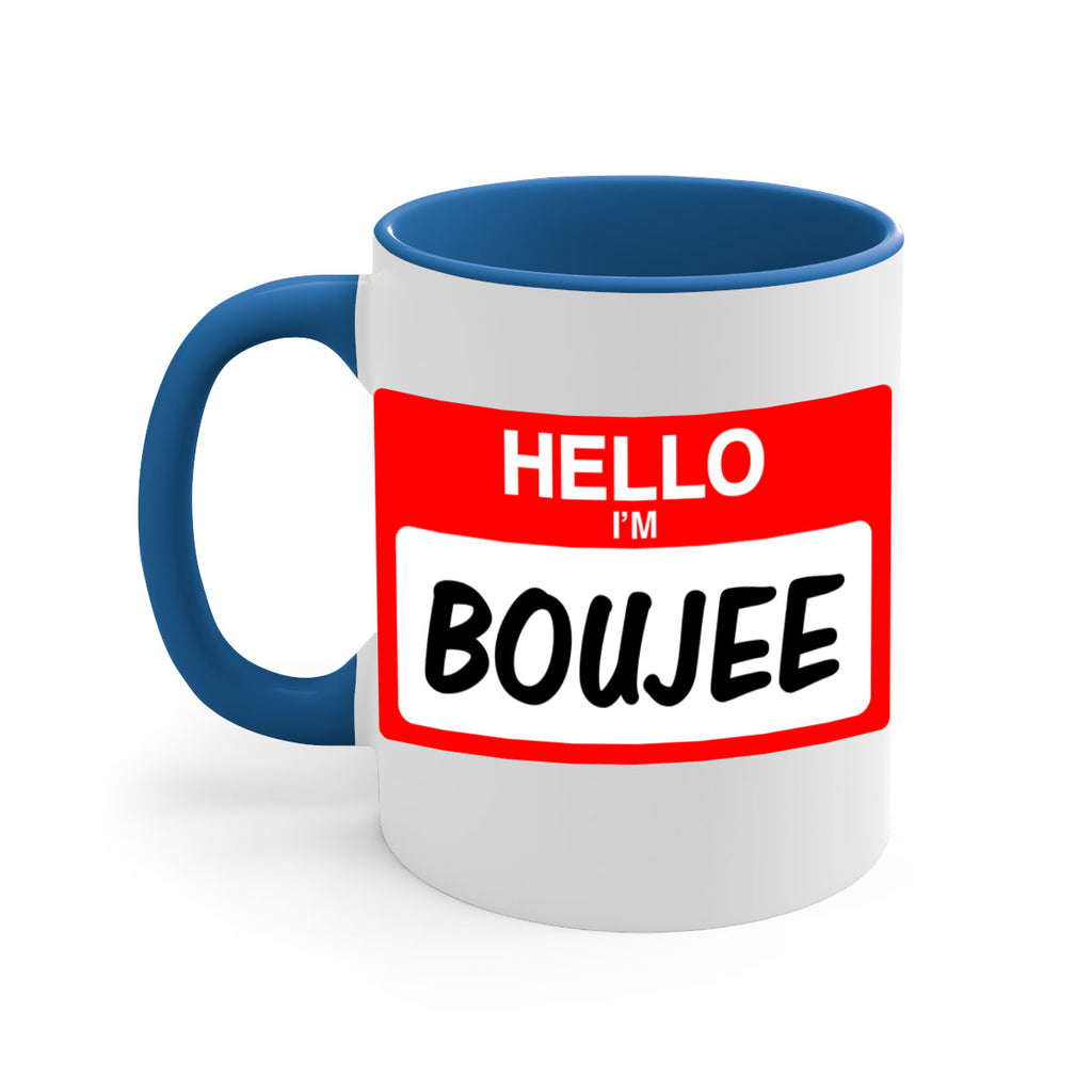 hello im boujee 131#- black words - phrases-Mug / Coffee Cup