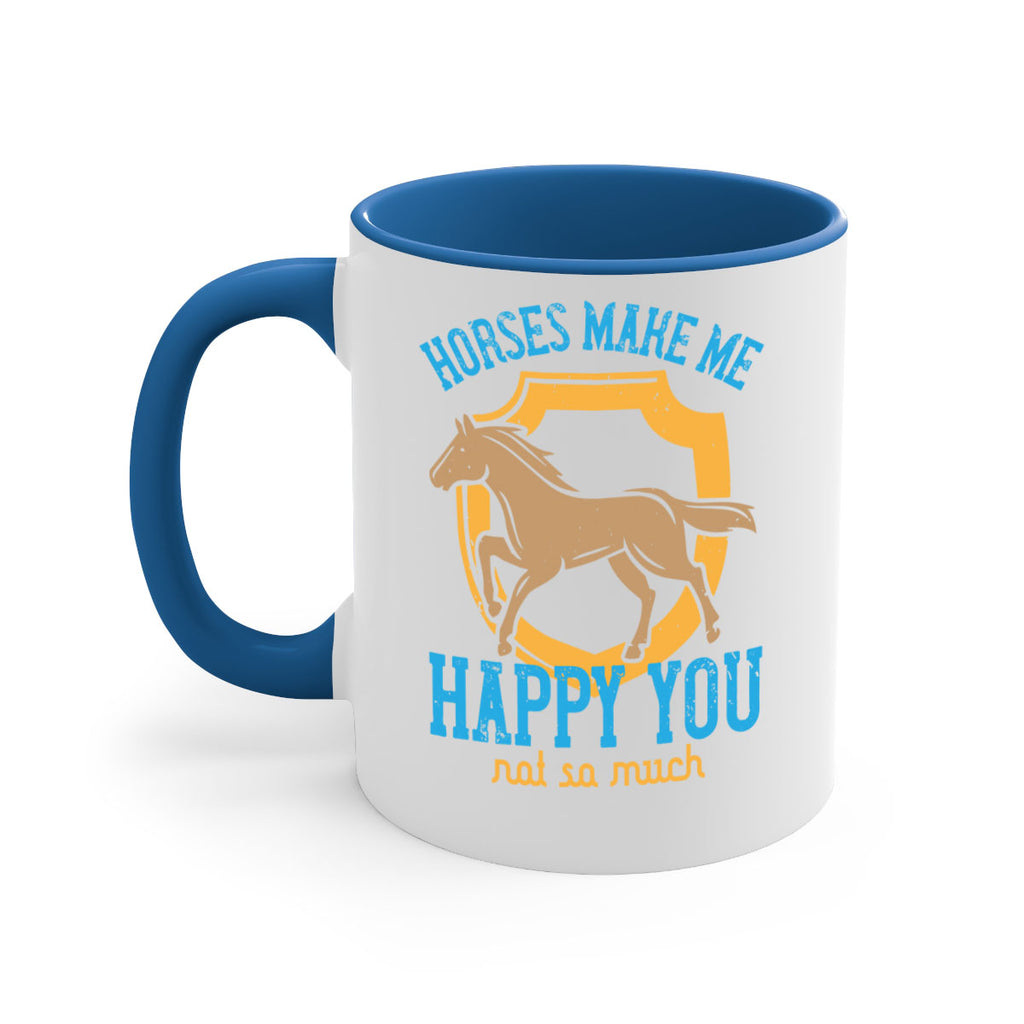 horses make me happy you not so much Style 41#- horse-Mug / Coffee Cup