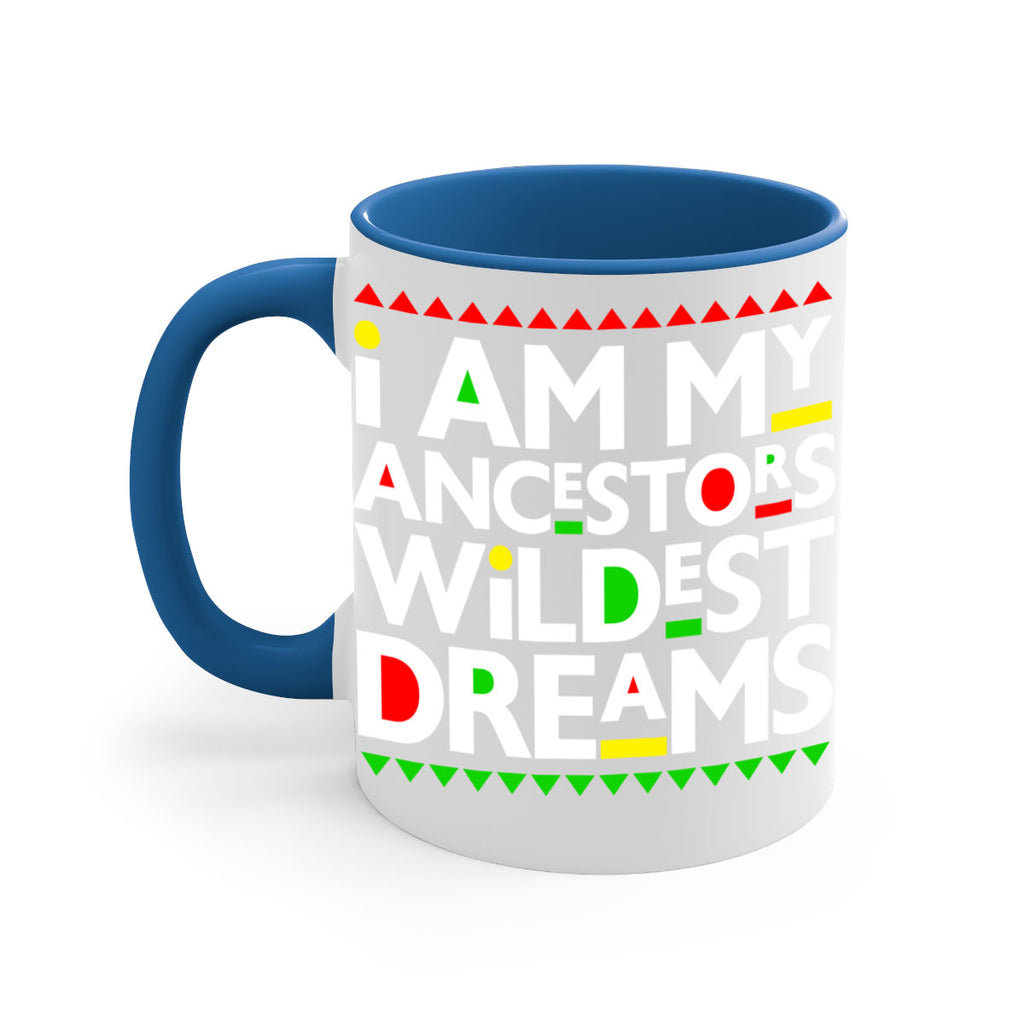 i am my  ancestors wildest dreams 115#- black words - phrases-Mug / Coffee Cup