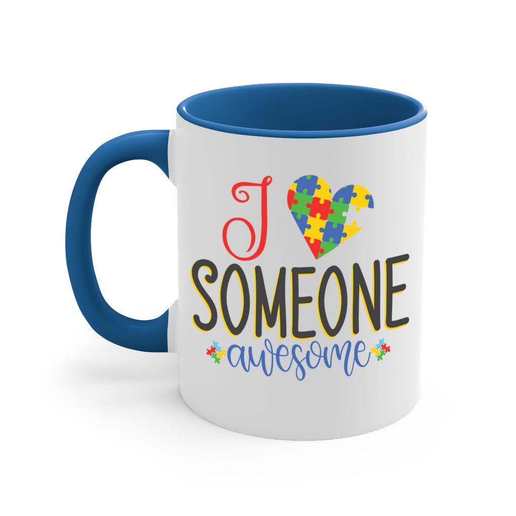 i someone awesome Style 25#- autism-Mug / Coffee Cup