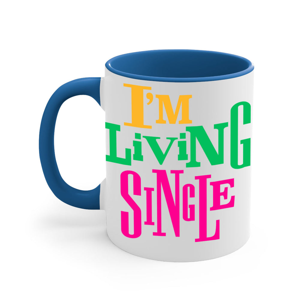 im living single 108#- black words - phrases-Mug / Coffee Cup
