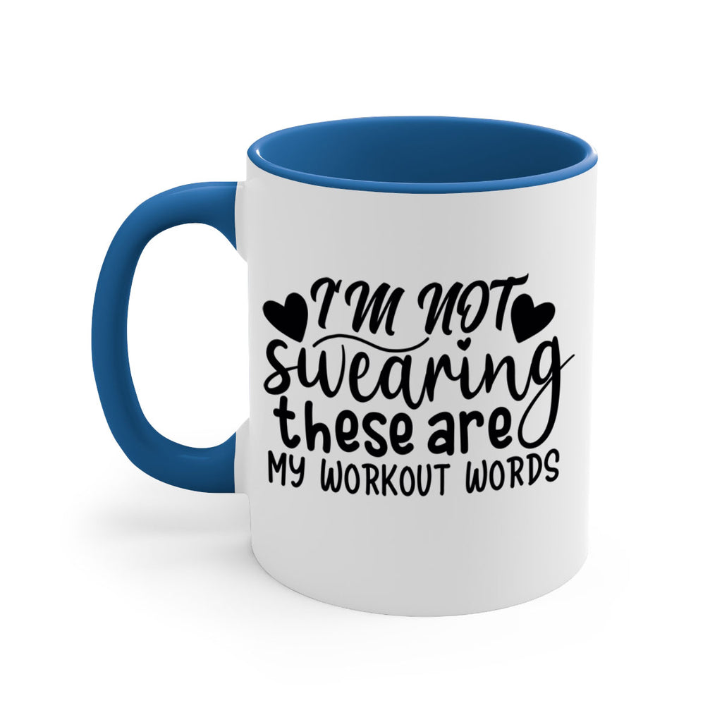 im not swearing these are my workout words 39#- gym-Mug / Coffee Cup