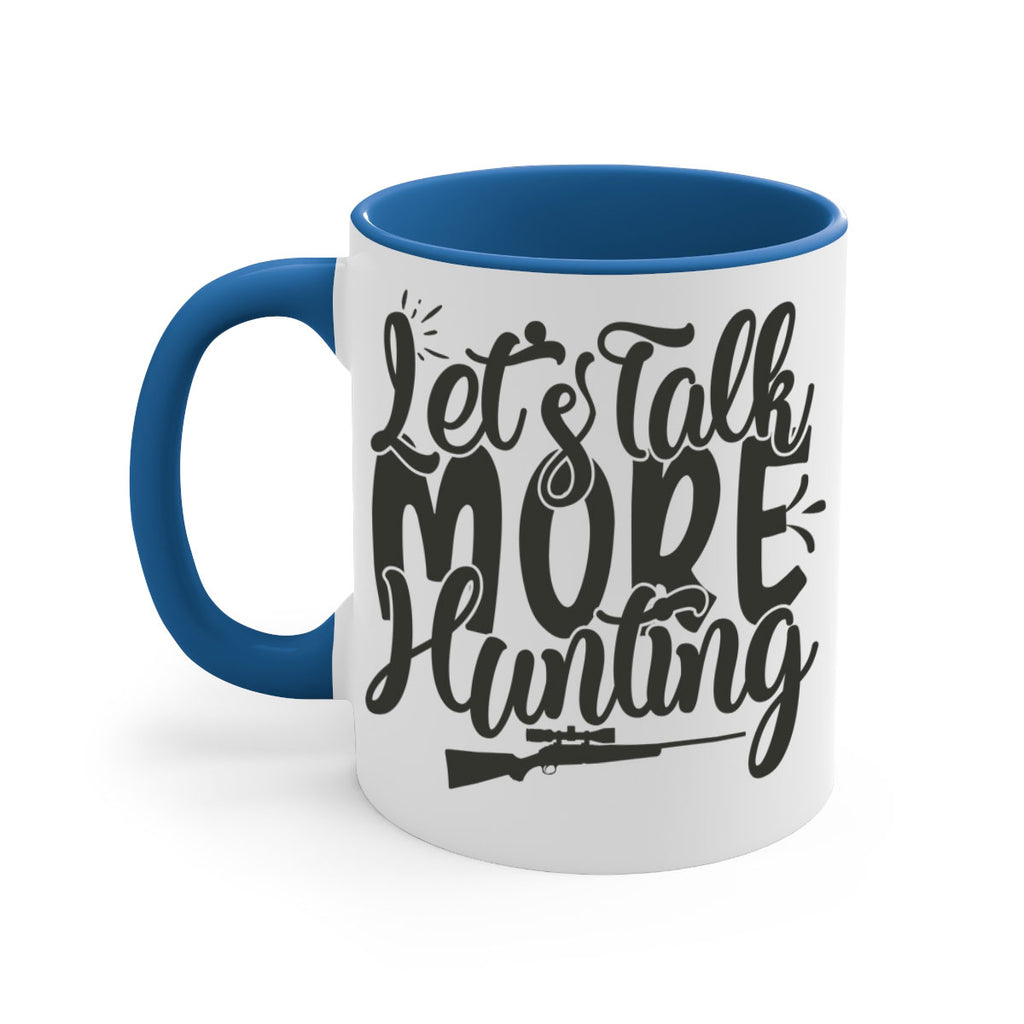 lets talk more hunting 20#- hunting-Mug / Coffee Cup