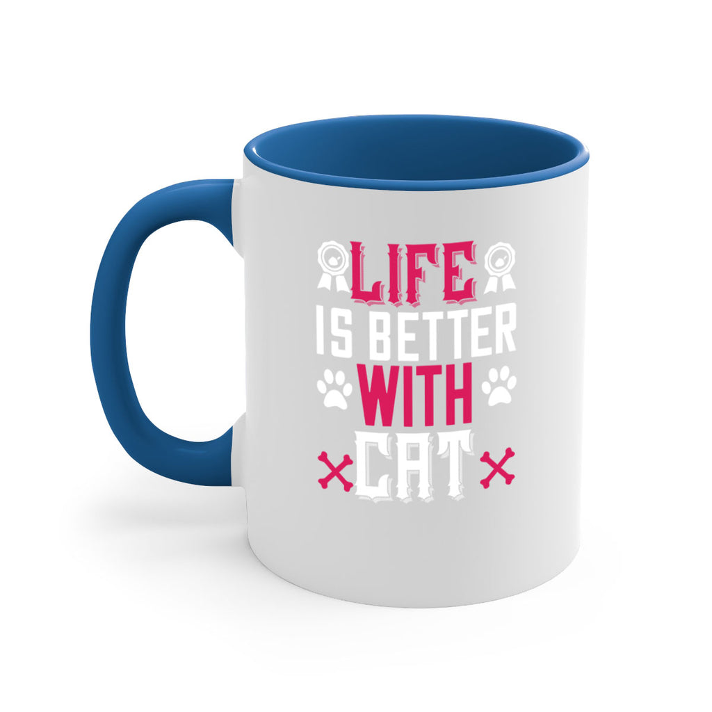 life is better with cat Style 65#- cat-Mug / Coffee Cup
