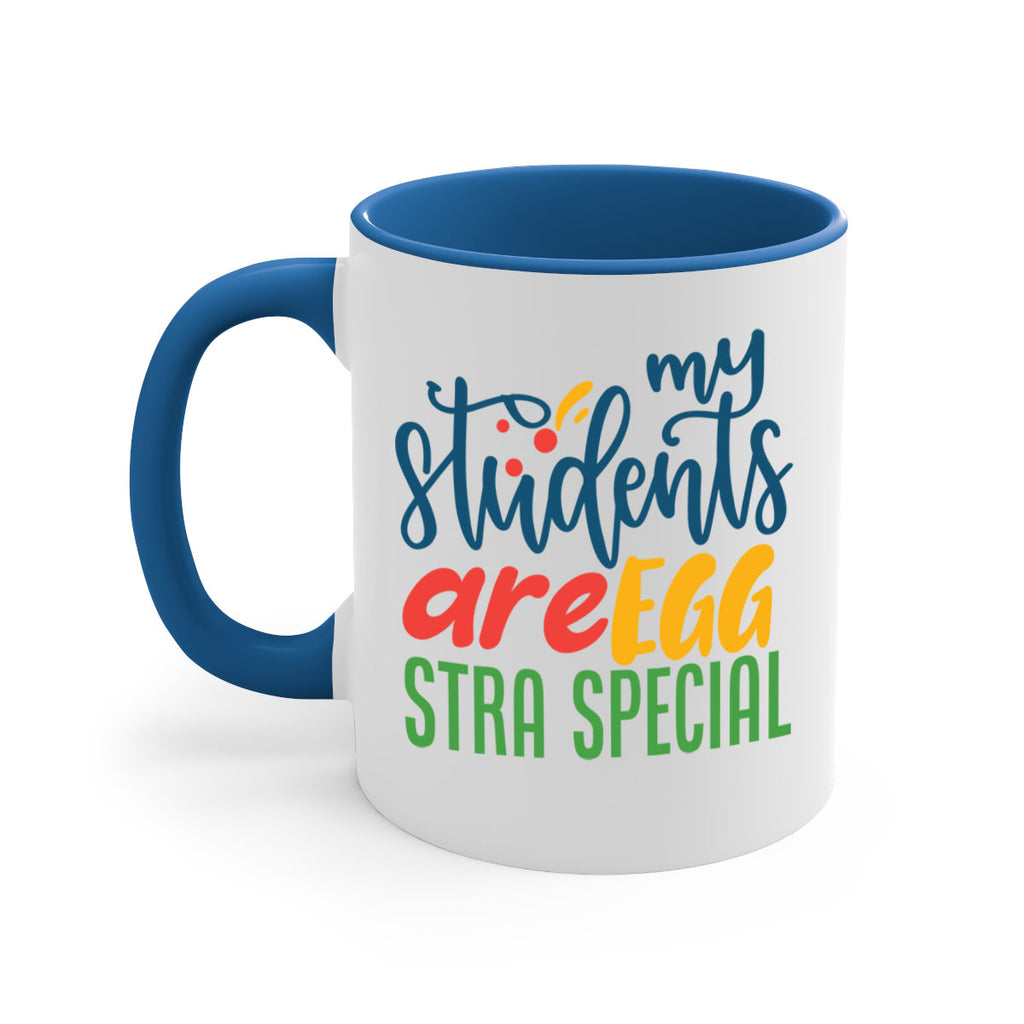 my students are egg strA special Style 171#- teacher-Mug / Coffee Cup
