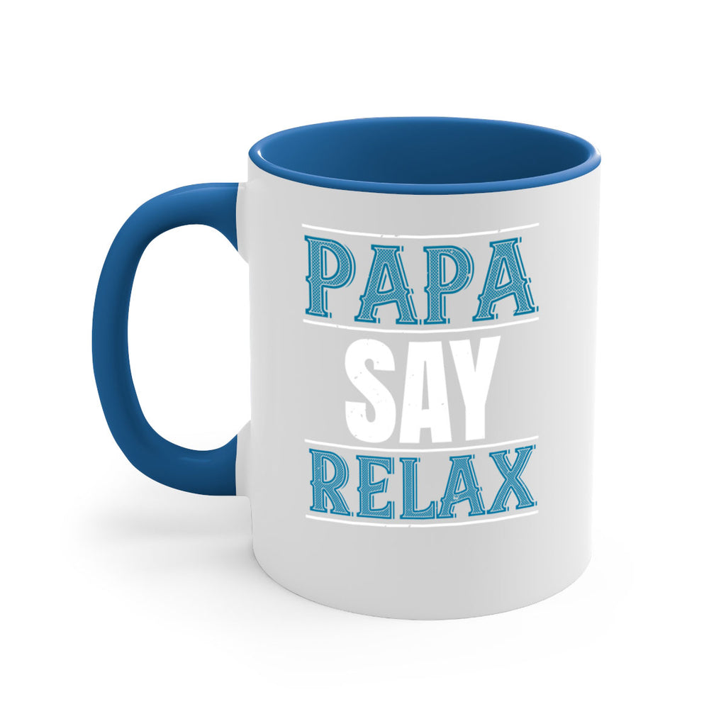 papa say lelax 16#- grandpa-Mug / Coffee Cup