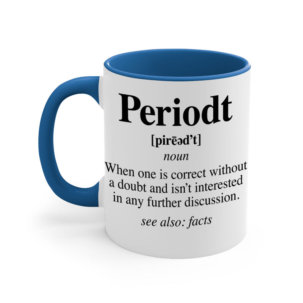 periodt definition 55#- black words - phrases-Mug / Coffee Cup
