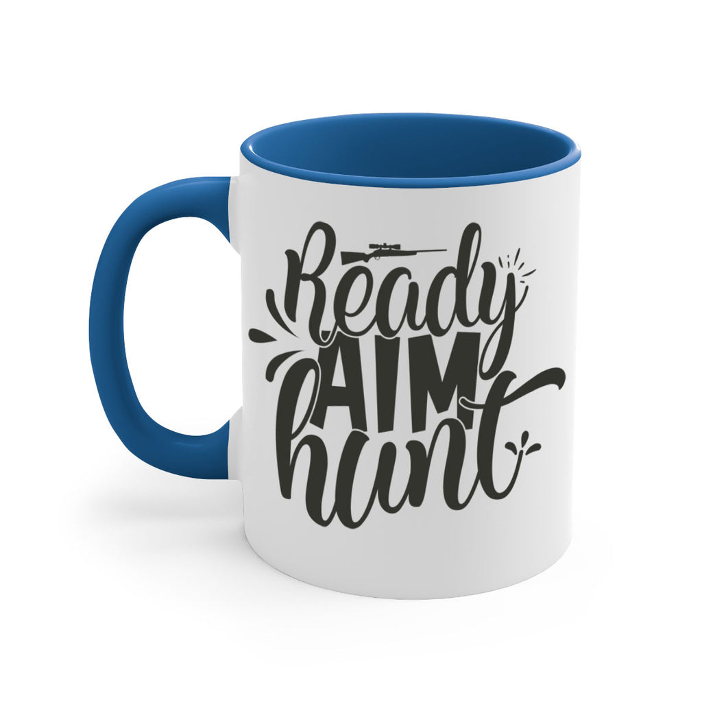 ready aim hunt 4#- hunting-Mug / Coffee Cup