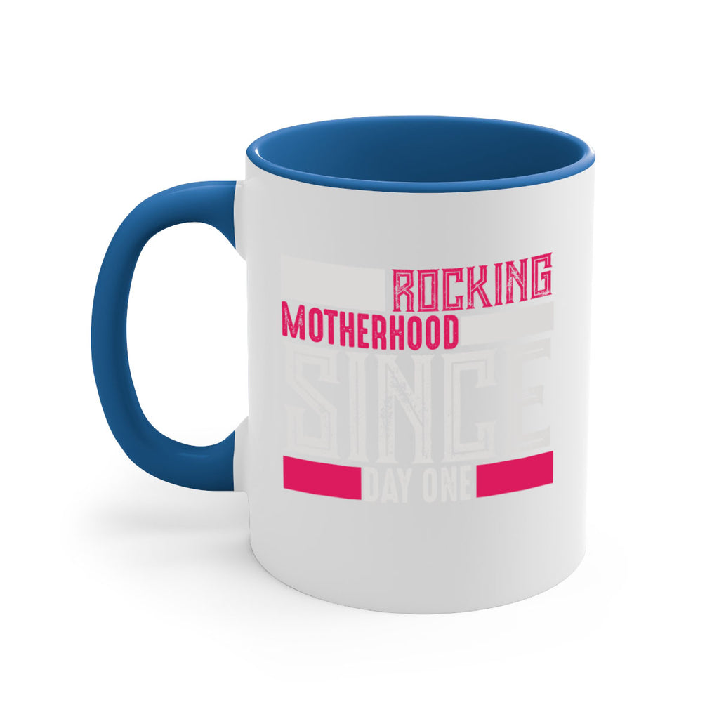 rocking motherhood since day one 68#- mom-Mug / Coffee Cup