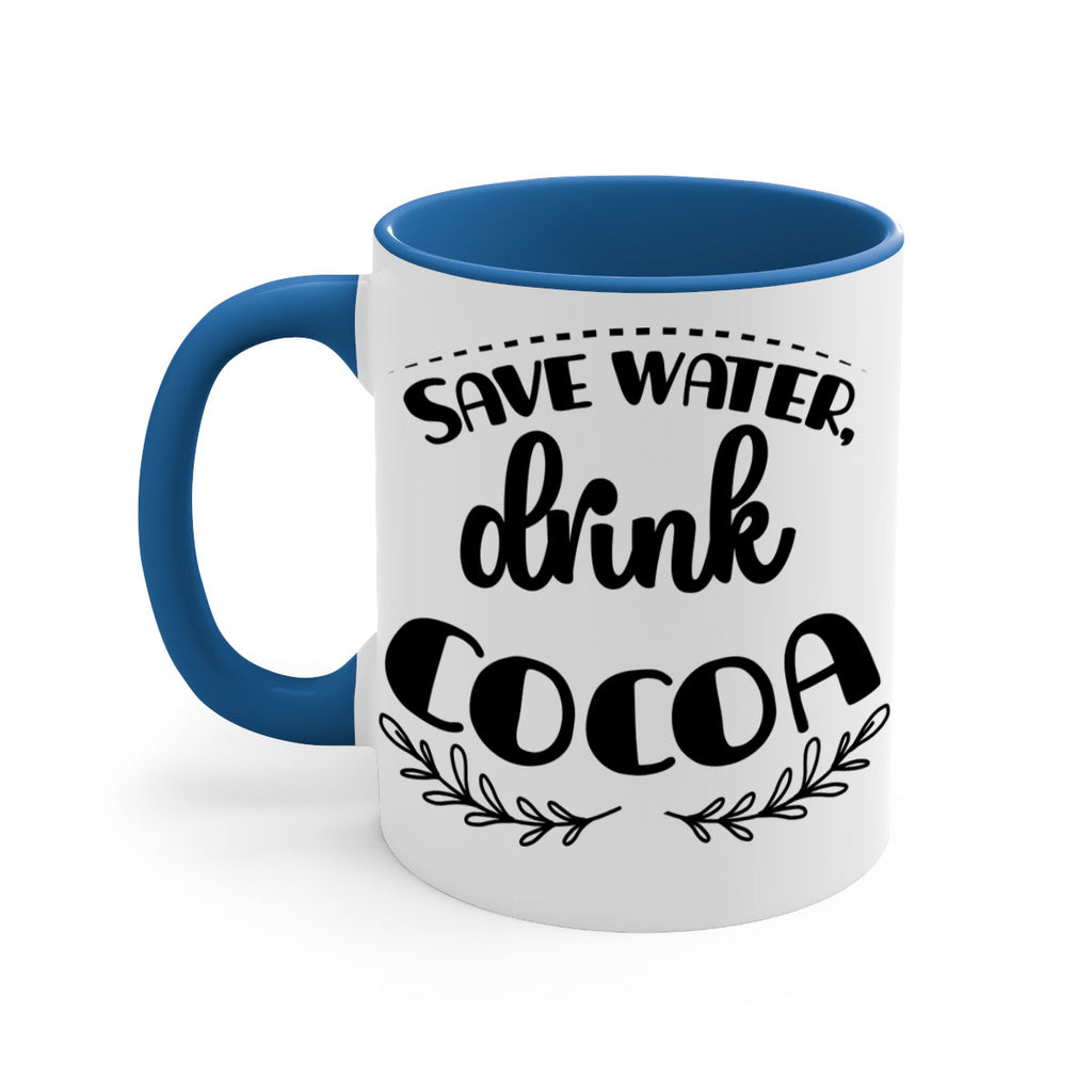 save water, drink cocoa style 1168#- christmas-Mug / Coffee Cup