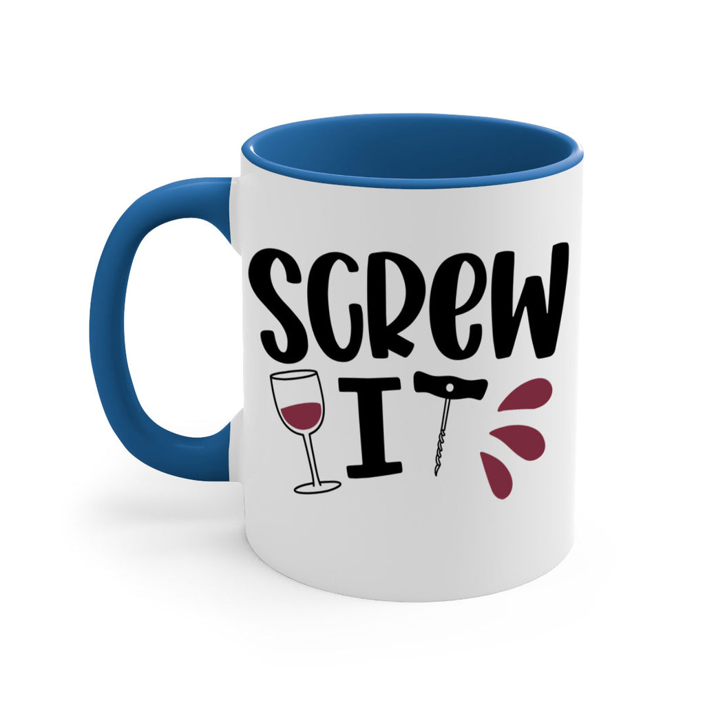 screw it 29#- wine-Mug / Coffee Cup