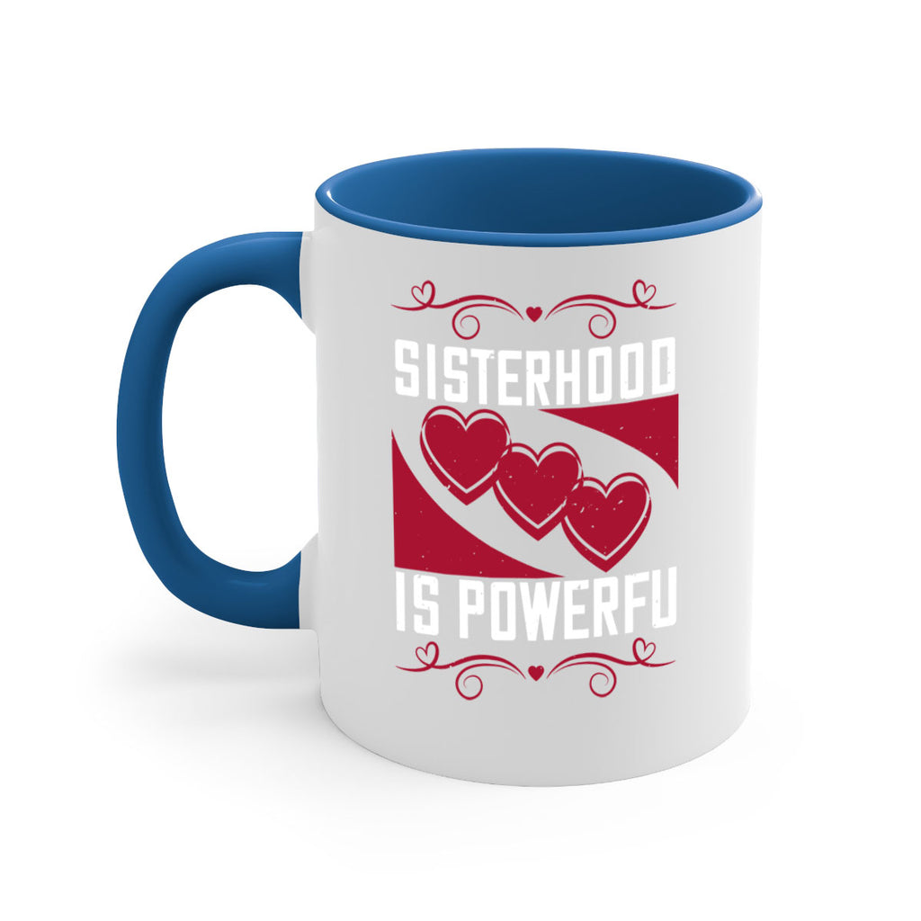 sisterhood is powerful 15#- sister-Mug / Coffee Cup