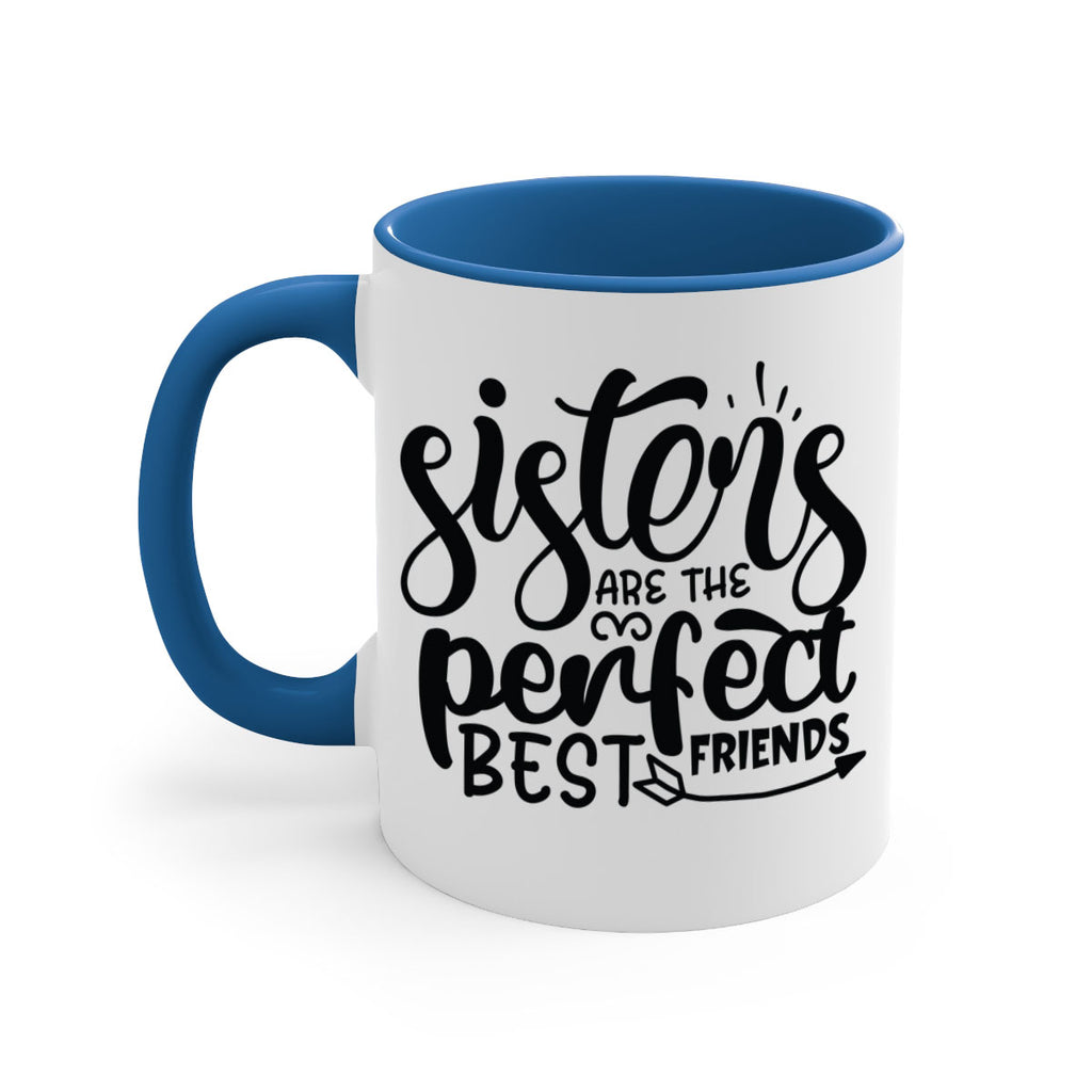 sisters are the perfect best friends 58#- sister-Mug / Coffee Cup