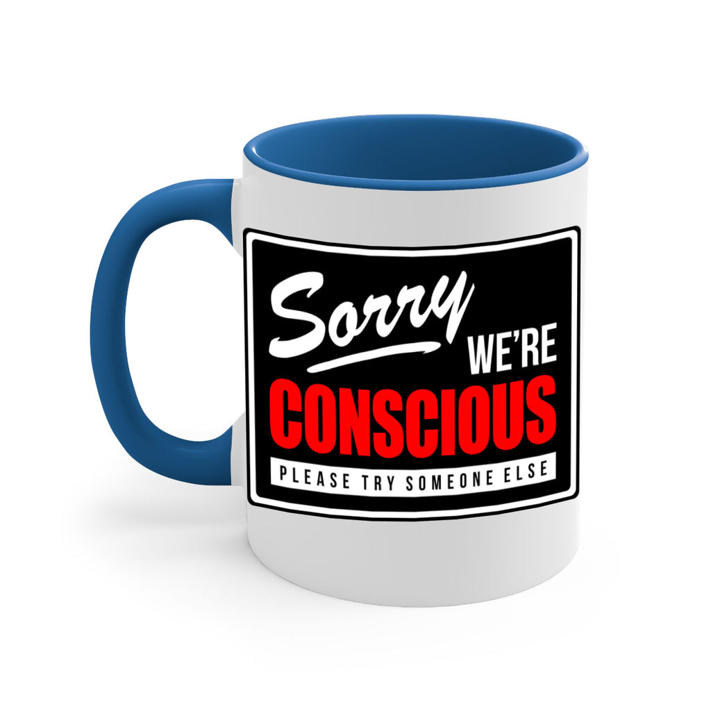 sorry were conscious 28#- black words - phrases-Mug / Coffee Cup
