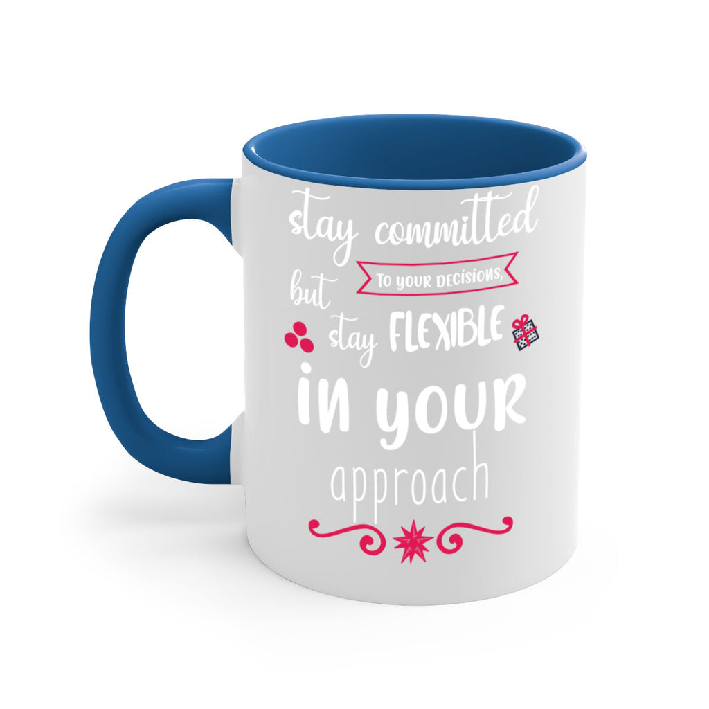 stay committed to your decisions, but stay flexible in your approach style 1182#- christmas-Mug / Coffee Cup