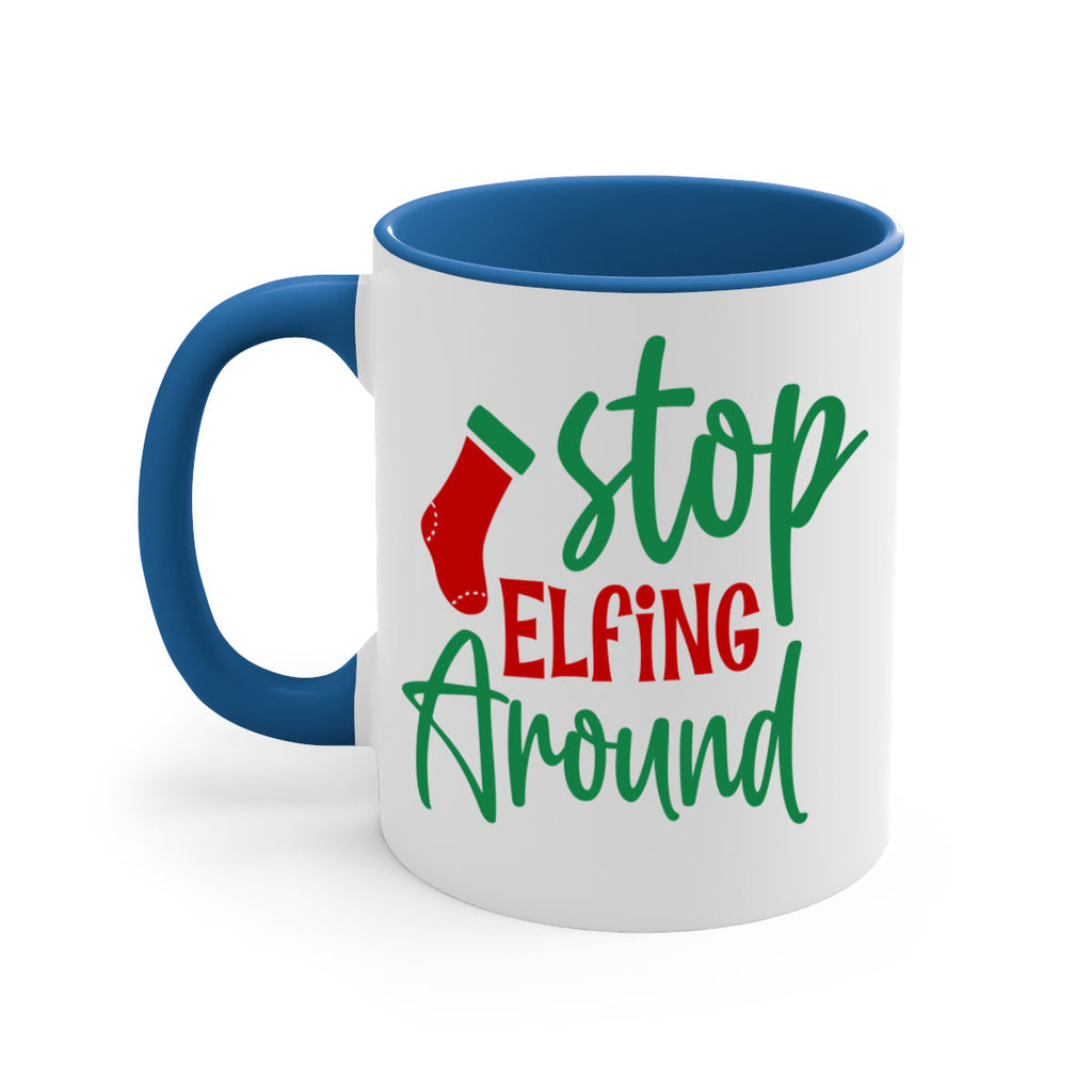 stop elfing around style 1183#- christmas-Mug / Coffee Cup