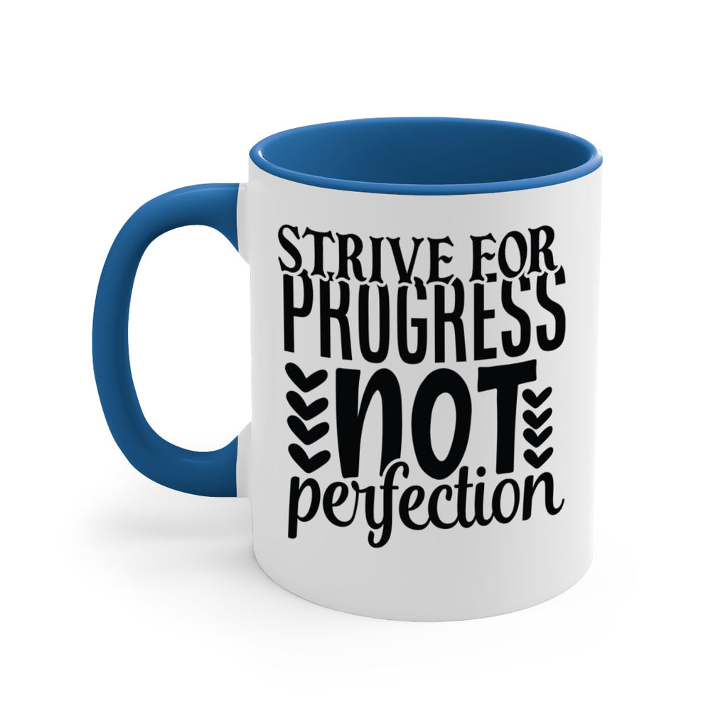 strive for progress not perfection Style 70#- motivation-Mug / Coffee Cup