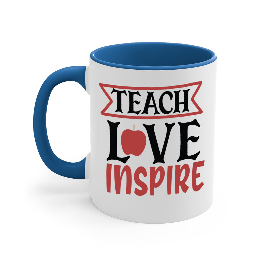 teach love inspre Style 147#- teacher-Mug / Coffee Cup