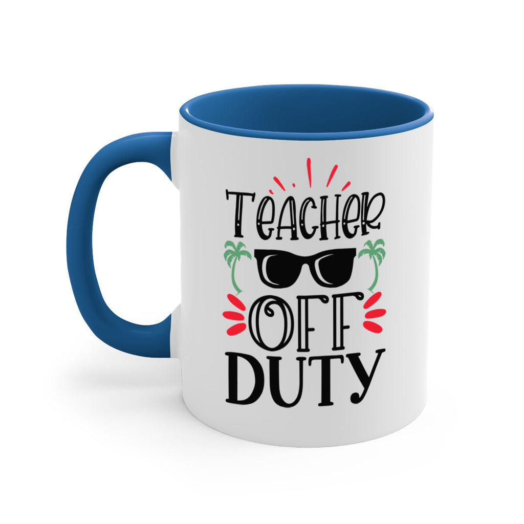 teacher off duty Style 142#- teacher-Mug / Coffee Cup