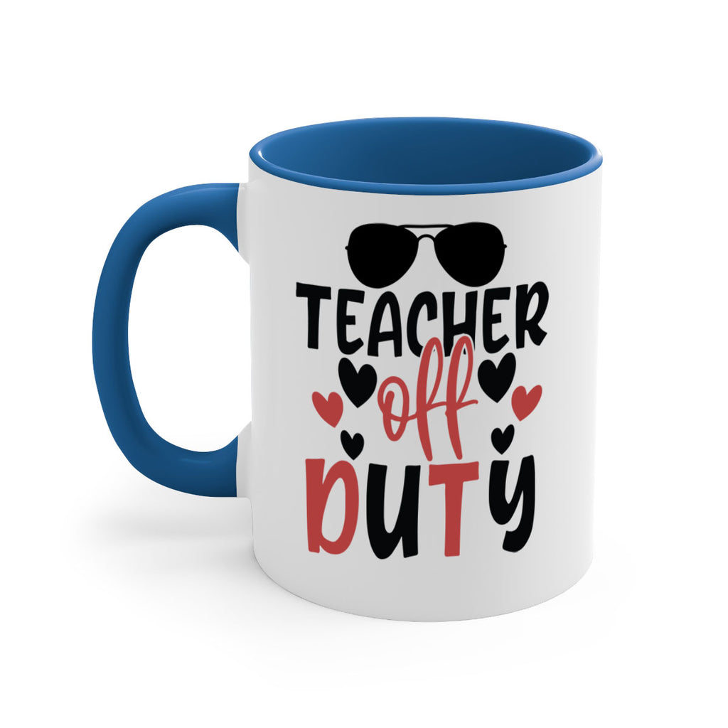 teacher off duty Style 205#- teacher-Mug / Coffee Cup