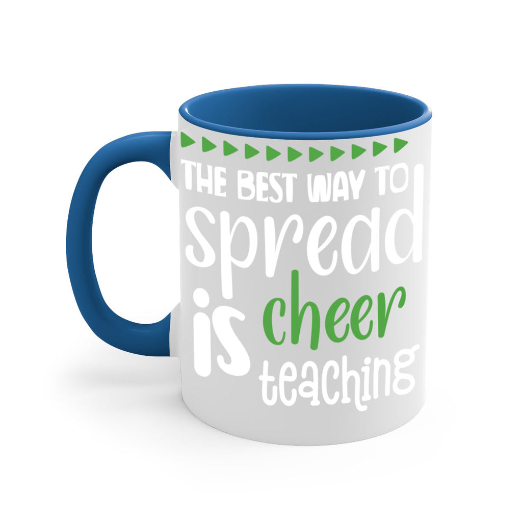 the best way to spread cheer is teaching style 1192#- christmas-Mug / Coffee Cup