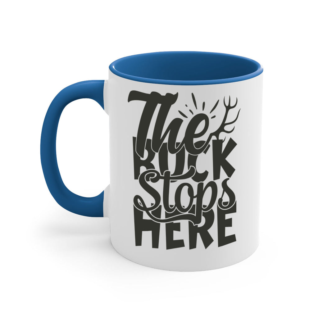 the buck srops here 1#- hunting-Mug / Coffee Cup