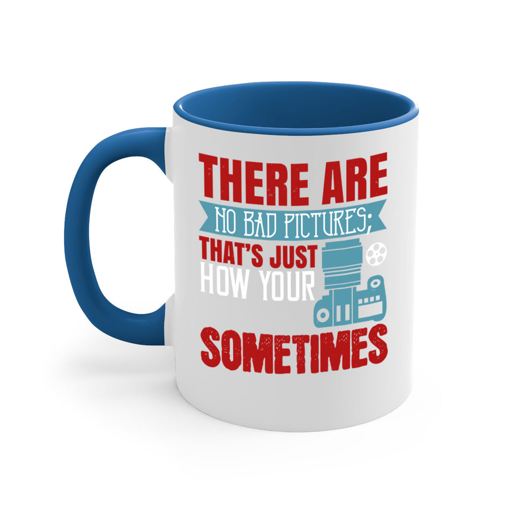 there are no bad pictures 8#- photography-Mug / Coffee Cup