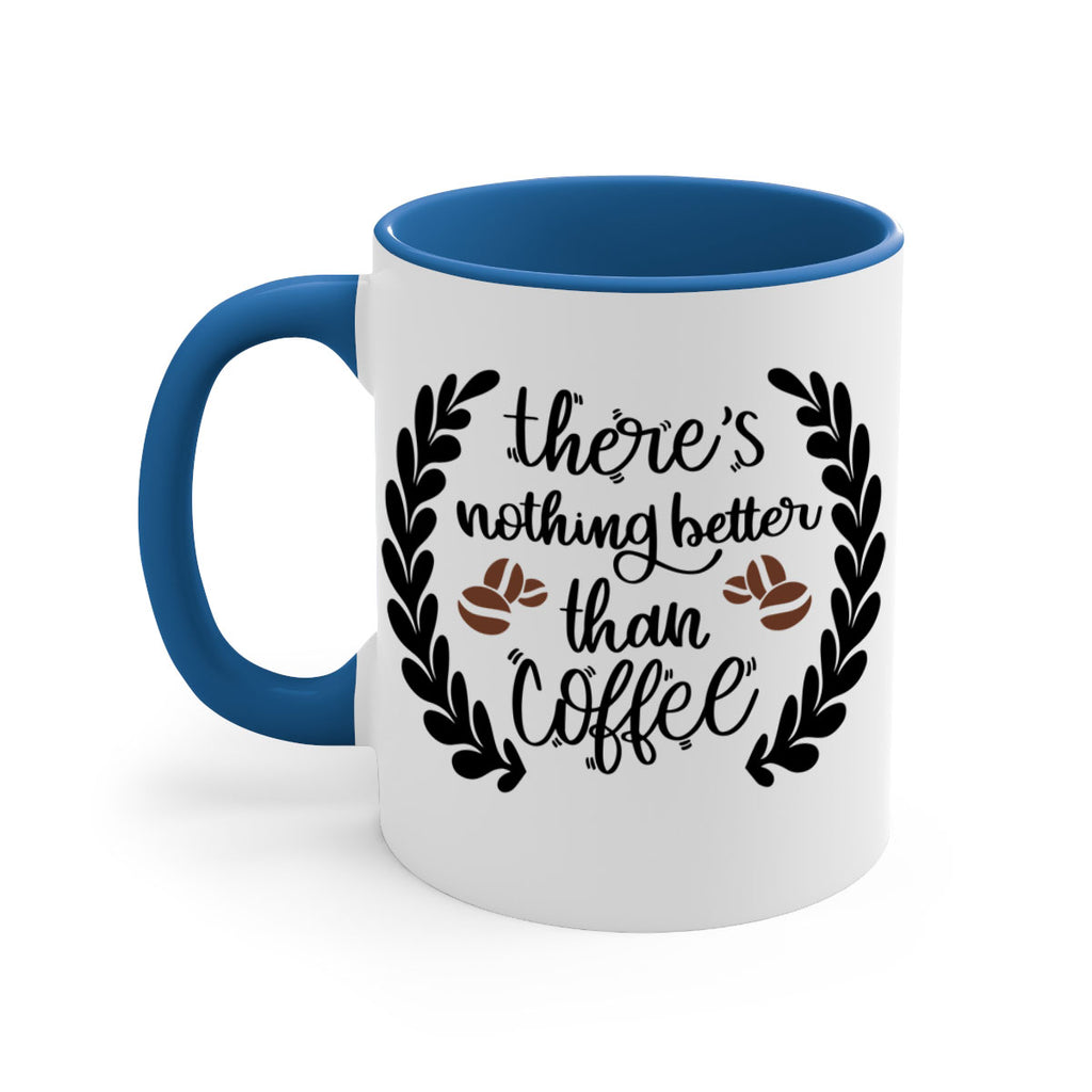 theres nothing better than 18#- coffee-Mug / Coffee Cup