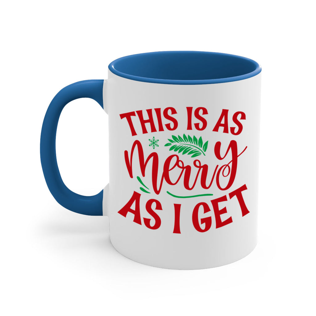 this is as merry as i get style 1210#- christmas-Mug / Coffee Cup